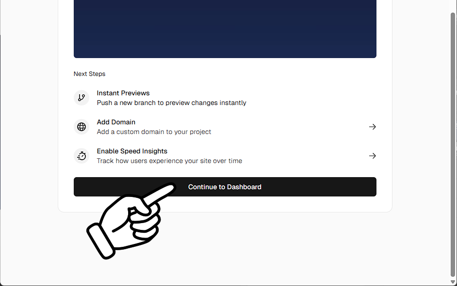 Continue to Dashboardボタンを指している